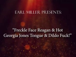 Freckle Face Reagan & Hot Georgia Jones Tongue & Dildo Fuck&excl;
