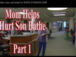 妈妈 帮助 伤 儿子 bathe 部分 1